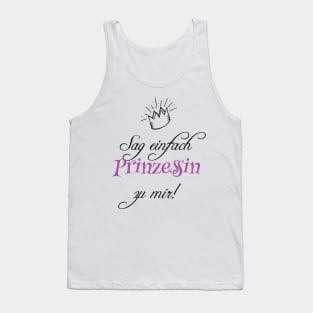 Tell princess to me Tank Top